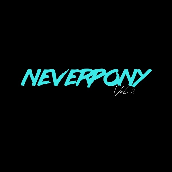 Neverpony - Nervepony (Vol 2) (2022)